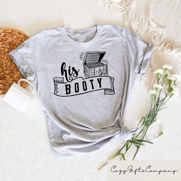 Her-Pirate-His-Booty-1.webp Couples Matching T-Shirt With His Booty and Her Pirate Print Design, The Best Family Matching Gift