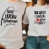 His & Hers Matching Fishing Graphic T-Shirts - One Lucky Fisherman & The Best Catch of His Life Design, Perfect for Couples Who Love Fishing Together