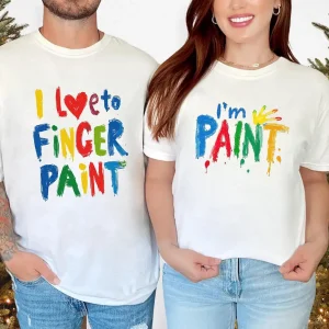 Couples Matching T-Shirt With I Love To Finger Paint and I'm Paint Print Design, The Best Family Matching Gift