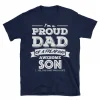 Im-A-Proud-Dad-Of-A-Freaking-Awesome-Son-1.webp I'm A Proud Dad Of A Freaking Awesome Son Funny Gifts For Dad, Father Short-Sleeve Unisex T-Shirt