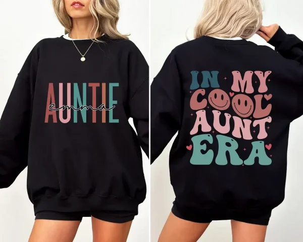 In My Cool Aunt Era Sweatshirt, In My Aunt Sweater, Retro Aunt Sweatshirt, Gift For Aunt Sweatshirt, Funny Aunt Sweater, Auntie