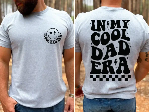 In My Cool Dad Era, Cool Dad Gift, Cool Dad Birthday T-Shirt, The Best Father's Day Gift