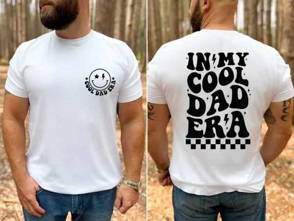 In My Cool Dad Era, Cool Dad Gift, Cool Dad Birthday T-Shirt, The Best Father's Day Gift