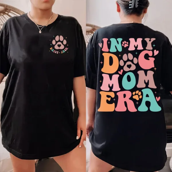 In My Dog Mom Era Shirt, Custom Dog Mom, Dog Mama T-Shirt, The Best Idea for Mother's Day Gift