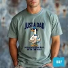 Just A Dad Who Always Came Back With The Milk Shirt, Funny Silly Goose Dad, Father?s Day T-Shirt, Fatherhood Pride Shirt
