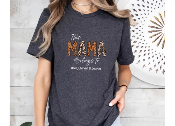 Mama Belongs To Shirt, Custom Mama Shirt, Personalized Mama Tee, New Mum Gift, New Mama T shirt