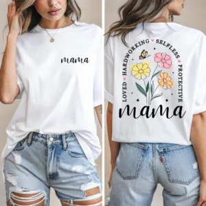 Mama-Flower-2-1.jpg Mama Flower T-Shirt, Spring Floral T-Shirt, The Best Idea for Mother's Day Gift
