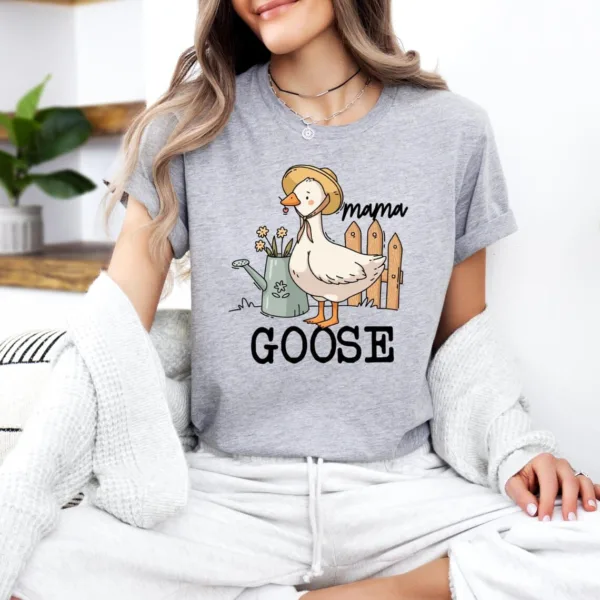 Mama Goose, Funny Animal Mom, Cute Style Mom Gift T-shirt, Happy Mother's Day, The Best Gift for Women