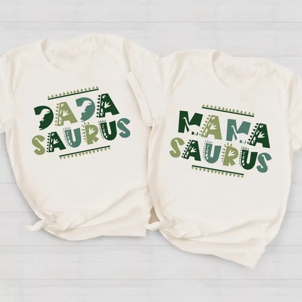 Mama Saurus, Dada Saurus Tees T-Shirt, Mother's Day, Father Day, Couple Matching, The Best Family Holiday Gift