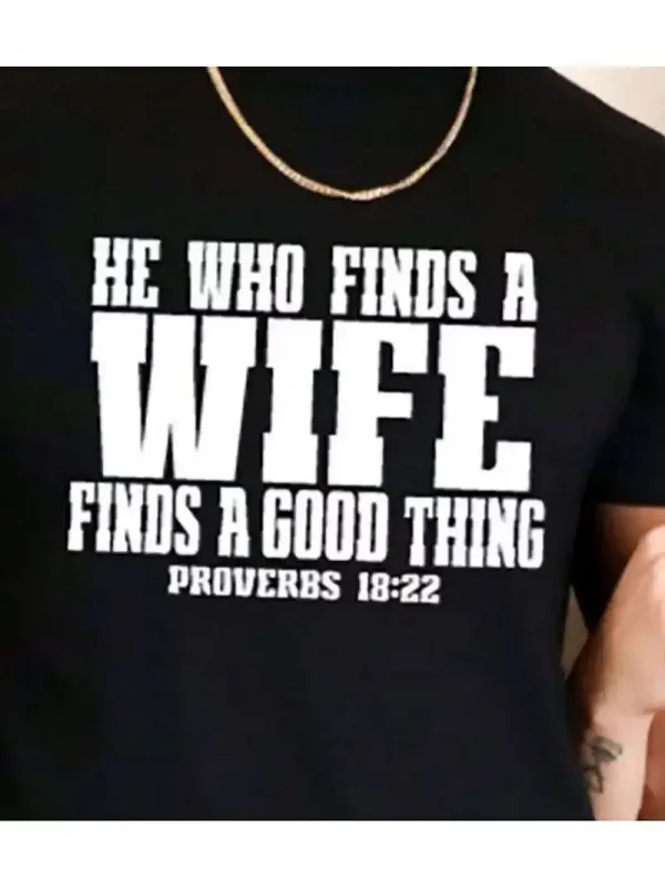 Couple Matching with He Who Finds A Wife Finds A Good Thing and Mrs Good Thing Design, The Best Family Matching Gift
