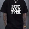 Best Dad Ever Graphic T-Shirt - Casual Short Sleeve Tee, Breathable Summer Shirt with Round Neck, Regular Fit for Fathers Day Gifts, Relaxed Fit Tee