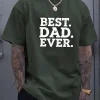 Best Dad Ever Graphic T-Shirt - Casual Short Sleeve Tee, Breathable Summer Shirt with Round Neck, Regular Fit for Fathers Day Gifts, Relaxed Fit Tee
