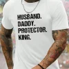 Men's Short Sleeve T-Shirt with Husband Daddy Protector King Print - Regular Fit for Spring & Autumn Casual Attire