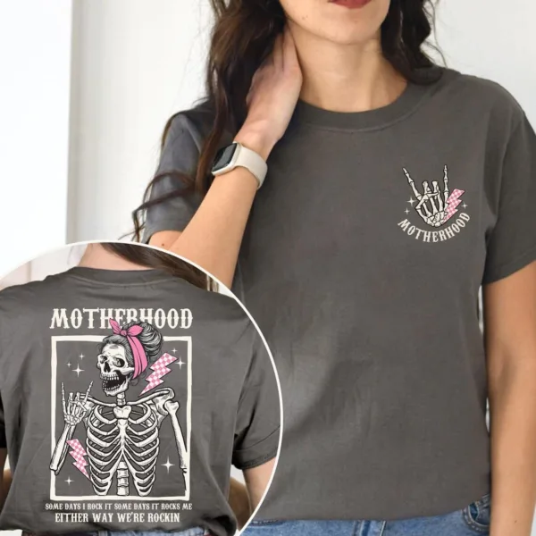Motherhood-5-1.jpg Motherhood, Some Days I Rock It Some Days It Rocks Me, Funny Mom Shirt, Motherhood T-Shirt, The Best Idea for Mother's Day Gift