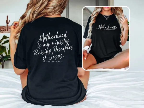 Motherhood Is My Ministry T-Shirt, Christian Mom, Homeschool Mama T-shirt, Happy Mother's Day, The Best Gift for Women