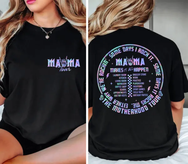 Motherhood, Some Days I Rock It , Mama Funny Tour T-Shirt, Happy Mother's Day, The Best Gift for Women