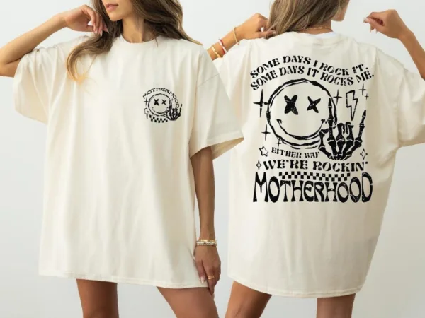 Motherhood, Some Days I Rock It , Mama Funny Tour T-Shirt, Happy Mother's Day, The Best Gift for Women