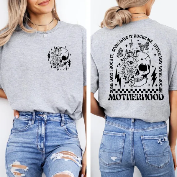 Motherhood, Some Days I Rock It , Mama Funny Tour T-Shirt, Happy Mother's Day, The Best Gift for Women