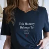 Mummy-T-Shirt-This-Mummy-belongs-to-.-Custom-Mothers-Day-Shirt-New-Mum-Shirt-Cute-Mum-Gift-5.webp Mummy T Shirt, This Mummy belongs to ... Custom Mothers Day Shirt, New Mum Shirt, Personalized Mum Gift