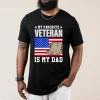 My-Favorite-Veteran-Is-My-Dad-Shirt-2.webp My Favorite Veteran Is My Dad T-Shirt, Veterans Day Shirt, Veteran Dad T-Shirt, Deployment Shirt, Military Shirt, Veterans Daughter, Son Shirt