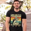 Personalized-I-Have-Two-Titles-Fisherman-And-Dad-Fishing-Shirt-2.webp I Have Two Titles Fisherman and Dad Shirt ? Vintage Retro Fishing Tee