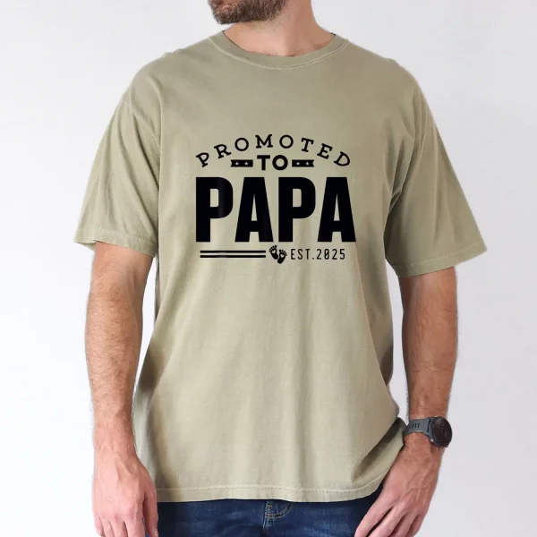Promoted-to-Papa-2025-First-Time-Dad-Tee-1.webp Promoted To Papa, Est 2025 T-shirt, Dad Gift, The Best Father's Day Gift