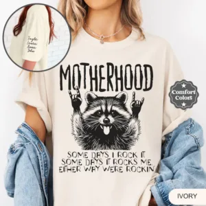 Raccoon-Motherhood-Comfort-Colors-ShirtMotherhood-Some-Day-I-Rock-It-ShirtRocker-Mom-ShirtMama-Shirt-With-Kids-NamesCustom-Mothers-Day-1-1.jpg Raccoon Motherhood, Motherhood Some Day I Rock It Shirt, Rocker Mom With Kids Names