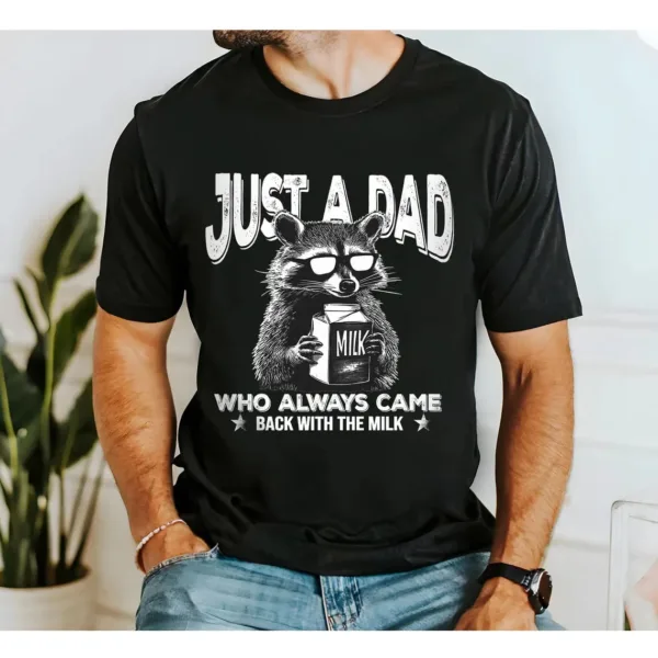 Retro Dad Raccoon Shirt, Just A Dad Who Always Came Back With The Milk Tshirt, Funny Father?s Day Tee, Funny Dad Humor Shirt, Gift for Dad