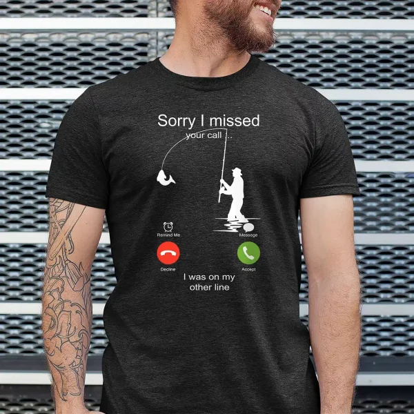 Sorry-I-missed-your-call-I-was-on-my-other-line-Shirt-Gone-Fishing-T-shirt-2.webp Sorry I missed your call I was on my other line Shirt, Gone Fishing T-shirt, Musky Fishing, Fishing Dad Tee, Funny Fishing T-shirt For Him