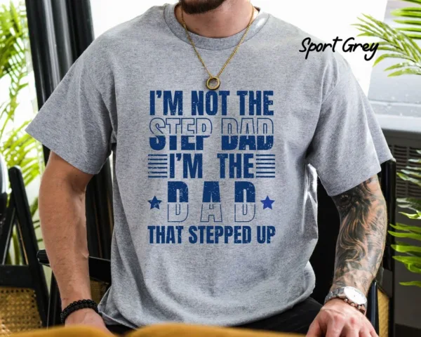 Step Dad Gift for Stepdad Best Bonus Dad Shirt, Stepdad Fathers Day, Bonus Dad T-Shirt, Step Dad Fathers Day