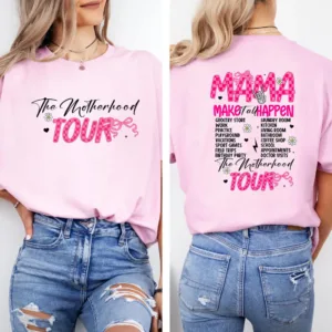 The-Motherhood-Tour-Shirt-Mama-Tour-Shirt-MAMA-Make-it-All-Happen-Sweatshirt-Gift-for-Moms-Motherhood-Shirt-Mama-Funny-Tour-Shirt-3-1.jpg The Motherhood Tour Shirt, Motherhood, Sarcastic Mom T-Shirt, Happy Mother's Day, The Best Gift for Women