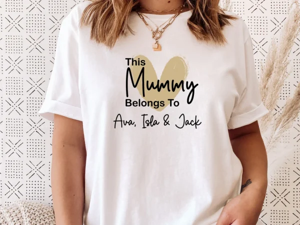 This-Mummy-Belongs-To-Mummy-Shirt-Custom-Mama-Shirt-Personalised-Shirt-New-Mum-Gift-1.webp This Mummy Belongs To, Mummy Shirt, Custom Mama Shirt, Personalized Shirt, New Mum Gift