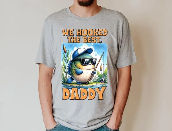 We Hooked the Best Daddy Shirt, Funny Fishing Dad T-Shirt, Father's Day Gift Idea, Cute Fish Design Tee, Father's Day Shirt
