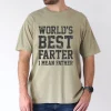 World's Best Farter, I Mean Father T-shirt, Dad Gift, The Best Father's Day Gift