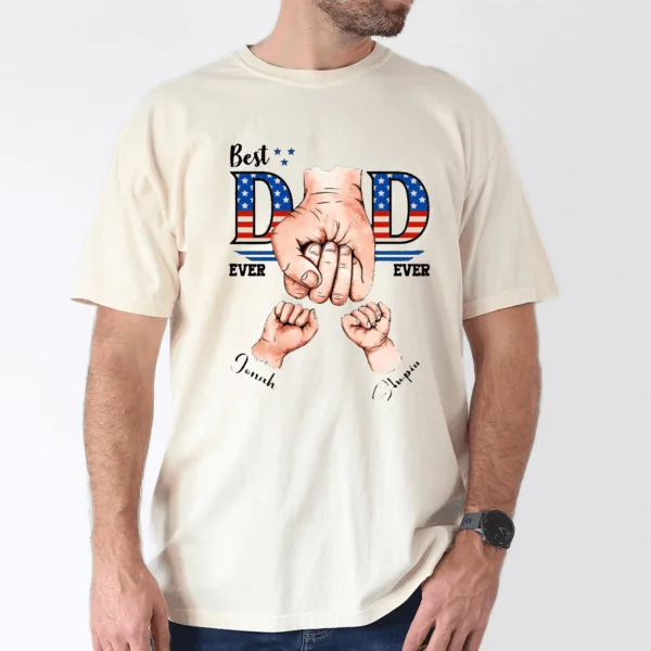 Best Dad Ever Ever, Custom Kids' Names USA Flag T-Shirt - The Best Father's Day Gift
