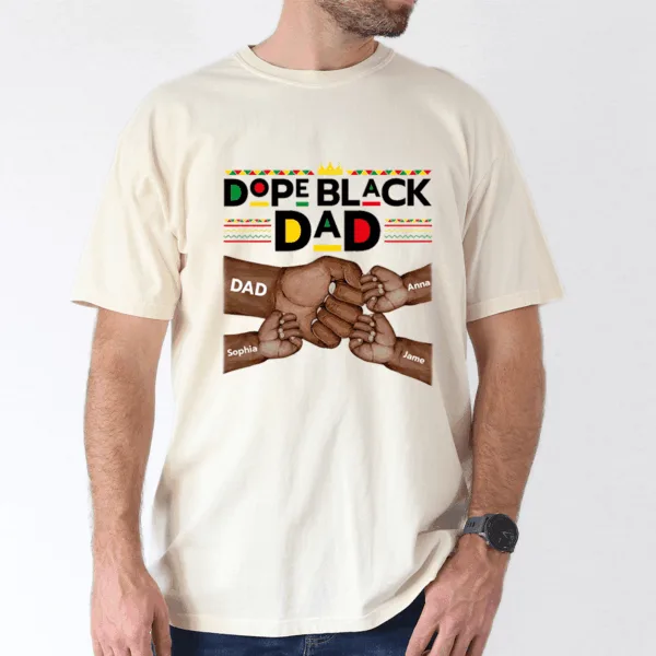 Dope Black Dad Shirt, Personalized Kids' Names Father's Day Gift
