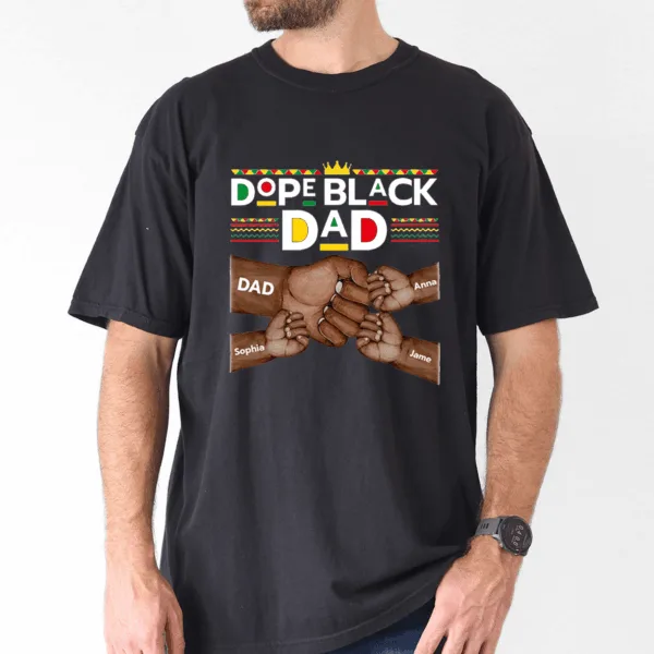 Dope Black Dad Shirt, Personalized Kids' Names Father's Day Gift