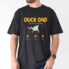 Duck Dad Shirt, Add Kids' Names, Cute Matching Family Tee