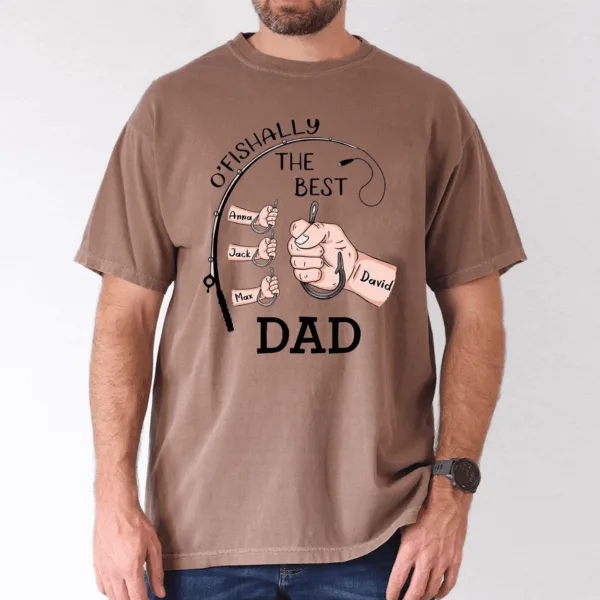 O'Fishally the Best Dad Shirt, Custom Kids Names Fishing Gift - The Best Father's Day Gift