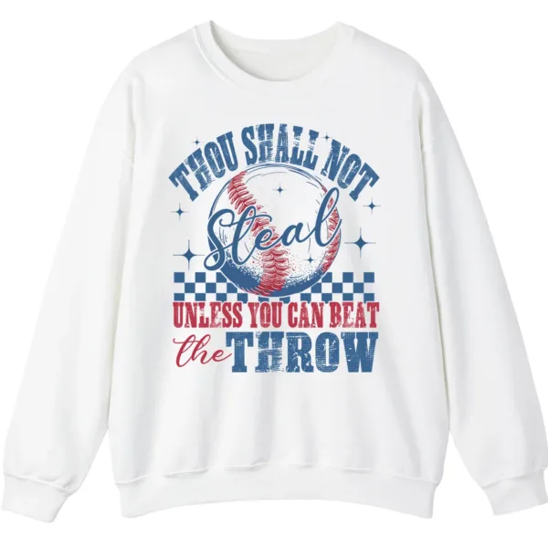 5.0 Thou Shall Not Steal Baseball Funny Crewneck Sweatshirt