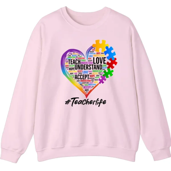 5.2 Autism Teacher Life Sweatshirt, Love Accept Understand Puzzle Piece Heart Gift