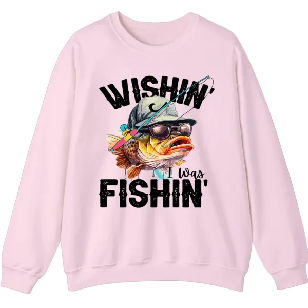 5.2 Wishin' I Was Fishin' Crewneck Sweatshirt - Funny Fishing Gift