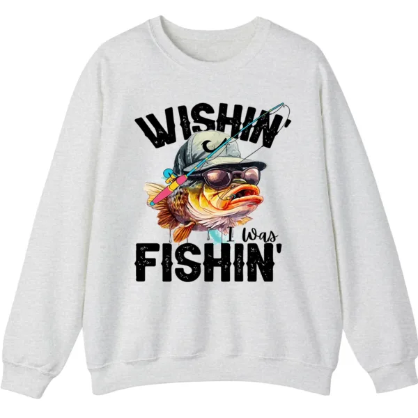 5.4 Wishin' I Was Fishin' Crewneck Sweatshirt - Funny Fishing Gift