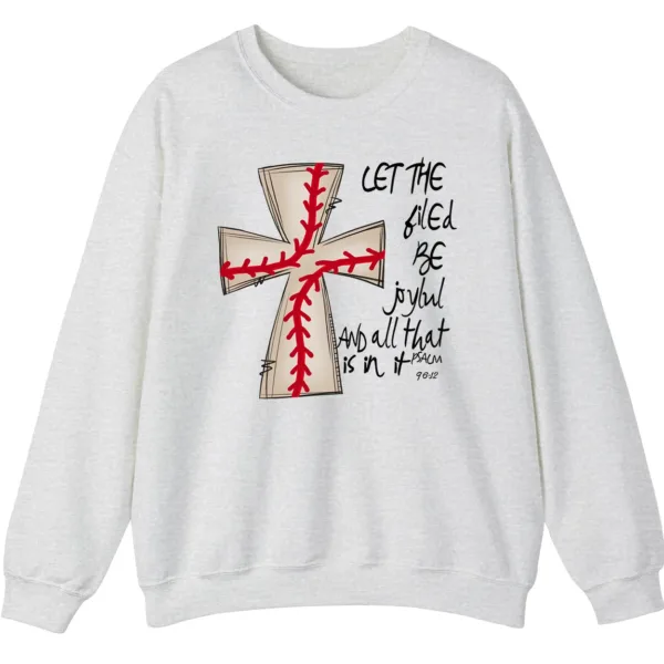 Baseball Cross Psalm 96:12 Sweatshirt, Christian Game Day Crewneck, Religious Sports Pullover, Faith and Baseball Fan Gift