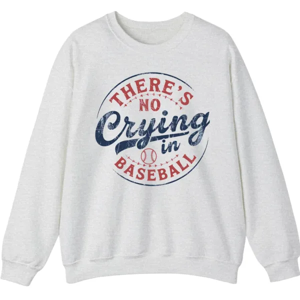 There's No Crying in Baseball Movie Quote Sweatshirt, Distressed Vintage Game Day Crewneck, Funny Sports Fan Pullover
