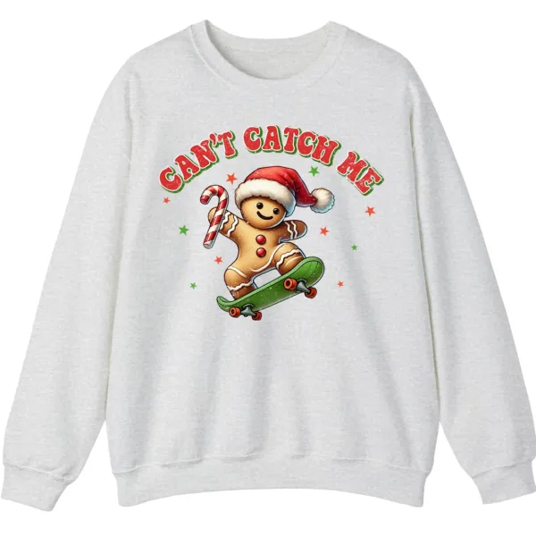 5.4 Can't Catch Me Gingerbread Man Skateboard Funny Christmas Sweatshirt