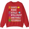 5.5 Always Unique Totally Intelligent Mysterious Autism Acronym Sweatshirt, Positive Neurodiversity Pullover