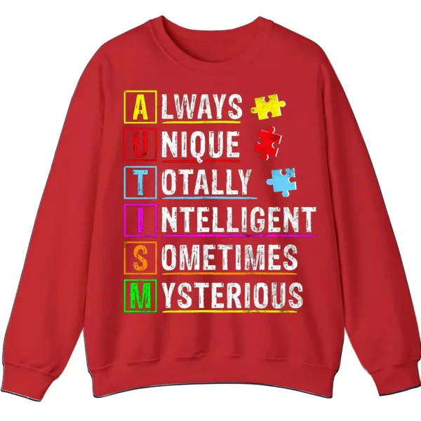 5.5 Always Unique Totally Intelligent Mysterious Autism Acronym Sweatshirt, Positive Neurodiversity Pullover