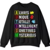5.7 Always Unique Totally Intelligent Mysterious Autism Acronym Sweatshirt, Positive Neurodiversity Pullover