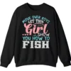 5.7 Feminist Fishing Hoodie - Girl Power Angler Apparel Gift